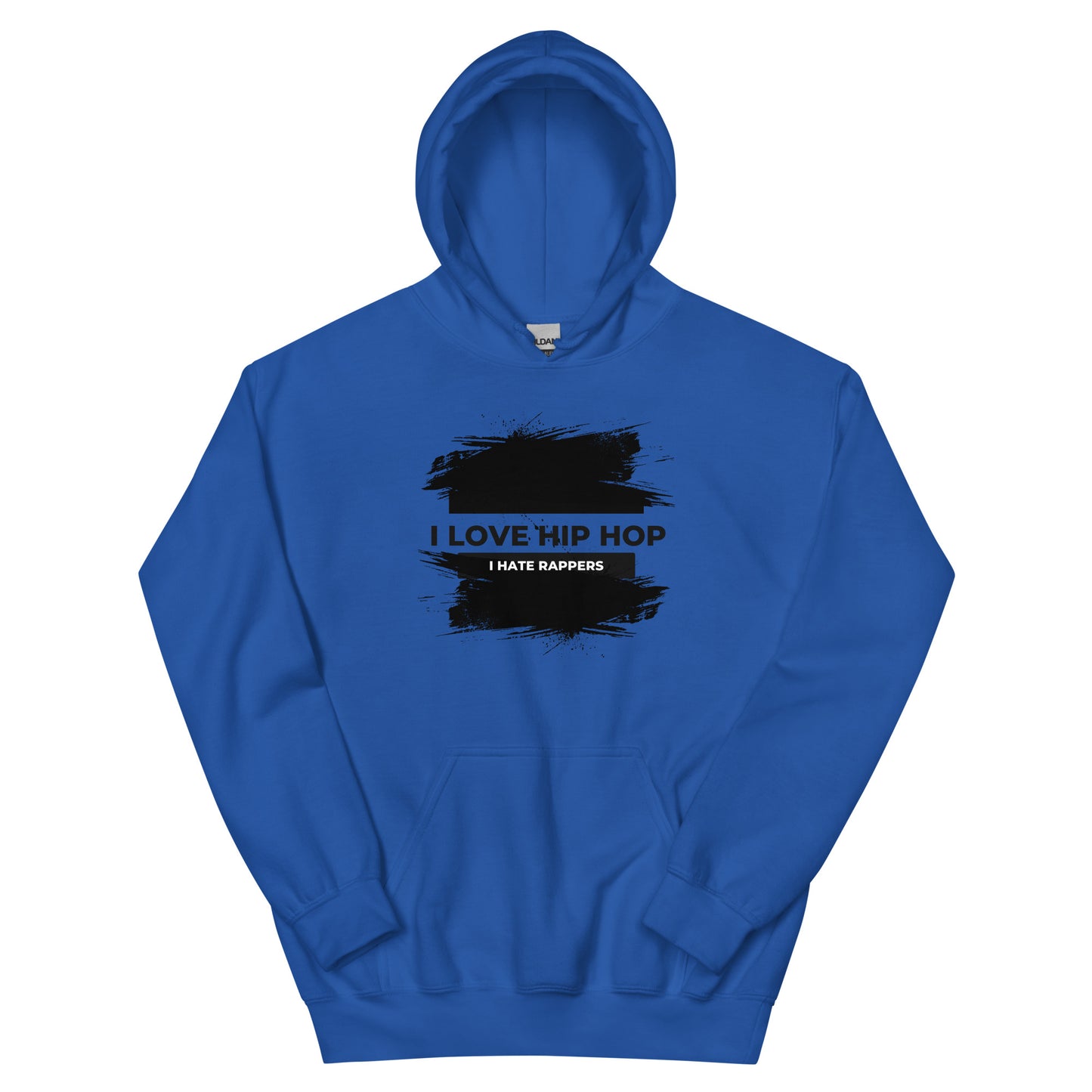 I HATE RAPPERS HOODIE