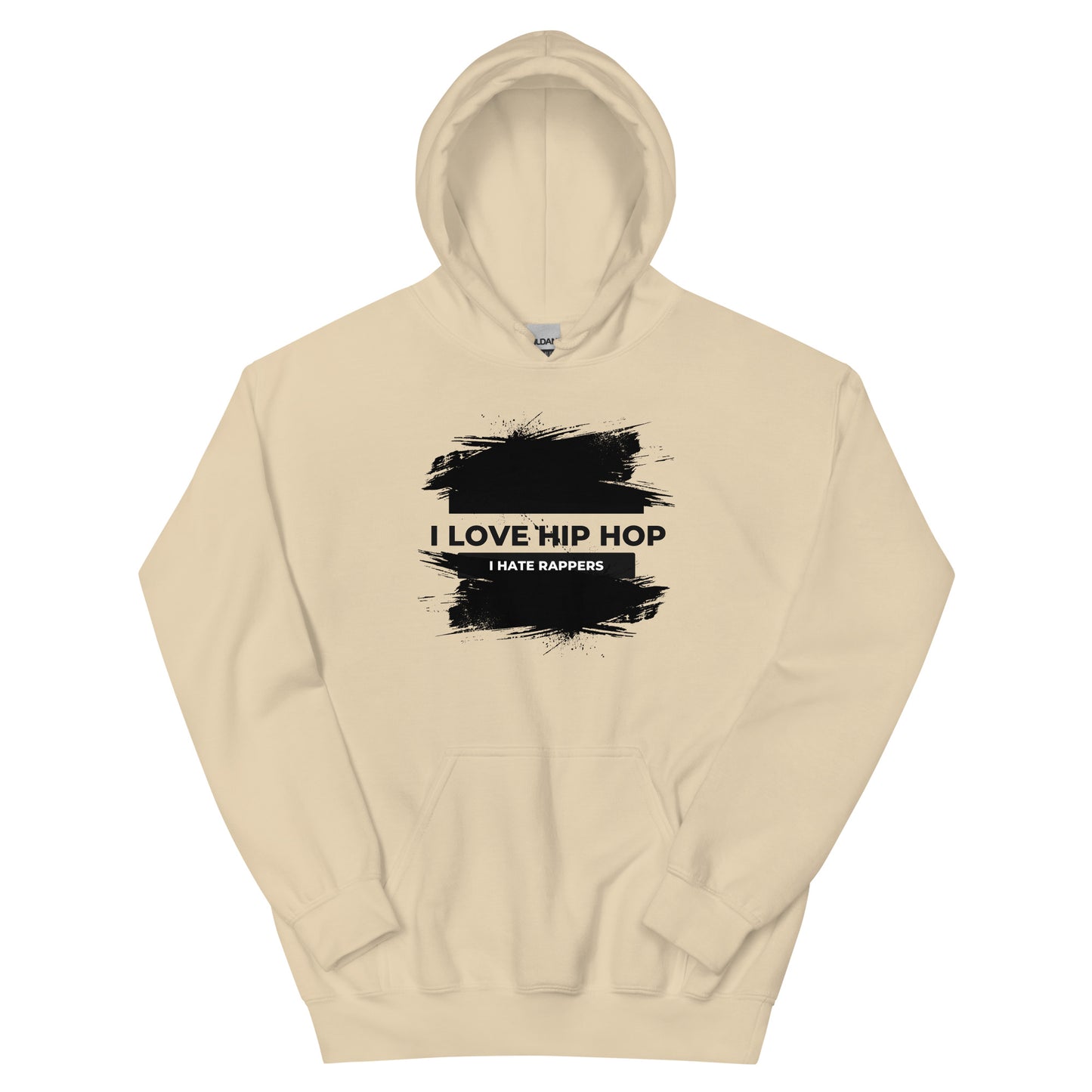 I HATE RAPPERS HOODIE